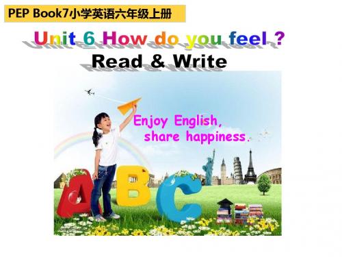 人教版PEP小学六年级上册英语《Unit 6 How do you feel B Read and write》课件