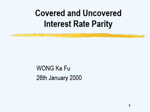 第10讲Covered and Uncovered Interest Rate Parity(国际金融(香港大学,WONG Ka Fu)