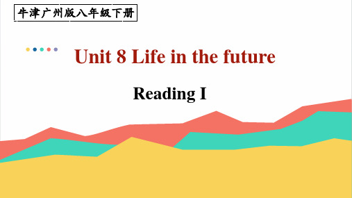 Unit8Reading阅读课件牛津深圳版(广州沈阳通用)八年级英语下册