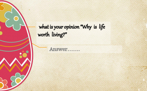 Whyislifeworthliving英语演讲