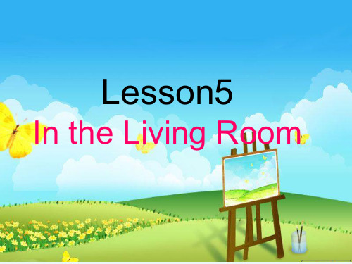 五年级下册英语课件-Unit 1 Lesson 5 In the living room 3｜冀教版一起