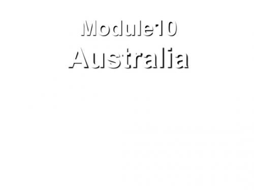 九年级英语(外研版)上册课件 Module 10 Australia Unit 2