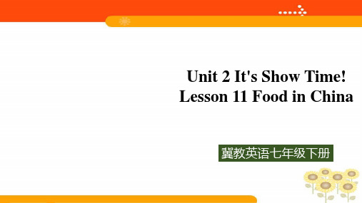 冀教英语七年级下册Unit 2 Lesson 11 Food in China 课件