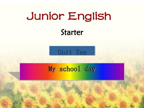 牛津英语预备课程 Unit10 My school day 课件(2)优秀版