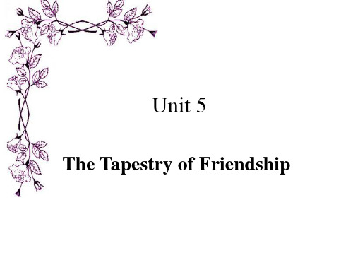 Unit5 The Tapestry of Friendship