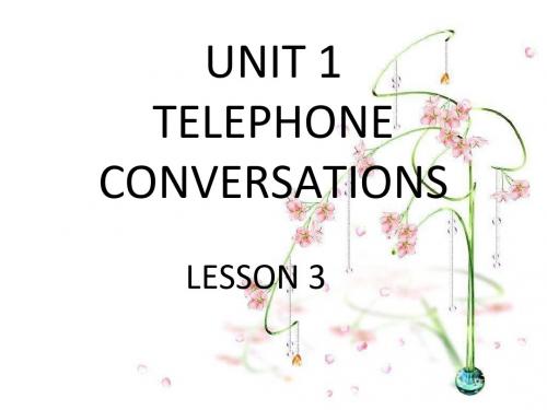六年级下册英语课件-UNIT 1 TELEPHONE CONVERSATIONS LESSON 3 2_清华版(一起) (共18张PPT)