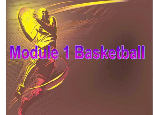 外研版高二英语选修七 Module 1 Basketball Introduction 课件(共35张PPT)