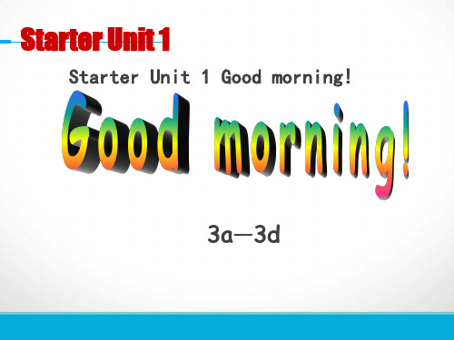 英语-人教新目标版-七年级上Starter Unit 1 Good morning!