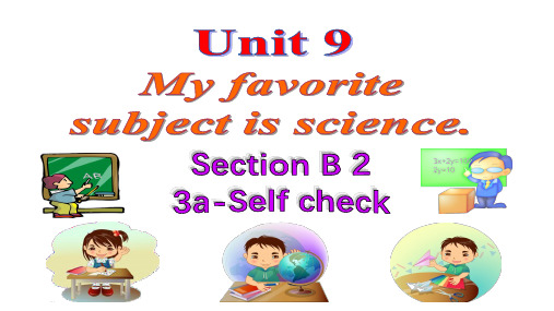 人教版七年级英语上册教学课件-Unit 9 -Section B (3a-self check)