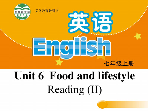 七年级英语上册 Unit 6 Food and lifestyle Reading II课件 (新版)牛津版