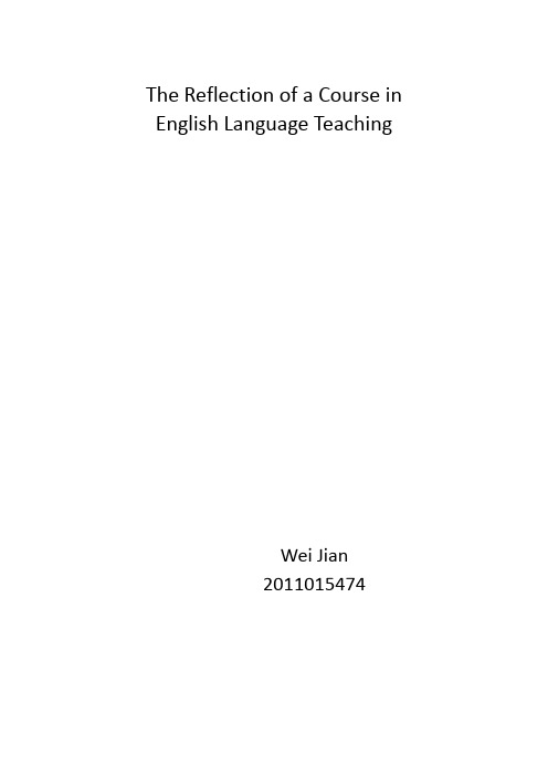 The Reflection About A Course in English Language Teaching 英语教学法之我见