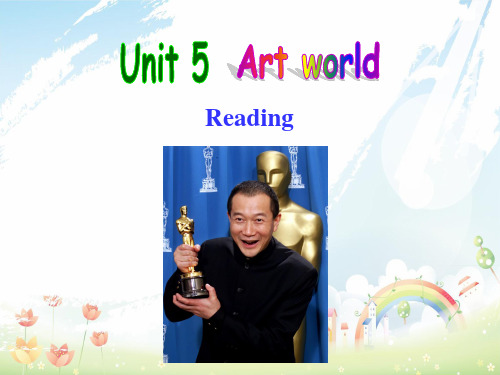 最新牛津译林版中学九年级英语上册 Unit 5 Art world Reading 1课件 