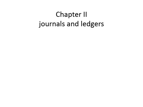 chapter 2 journals and ledgers 会计英语 第二章 日记账与分类账