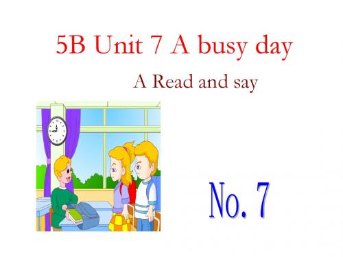 译林版牛津小学英语5B Unit 7 A busy day课件