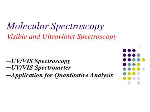 Molecular SpectroscopyVisible and Ultraviolet Spectroscopy