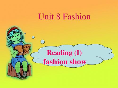牛津译林版英语7A Unit8 Fashion Reading 1 ppt课件