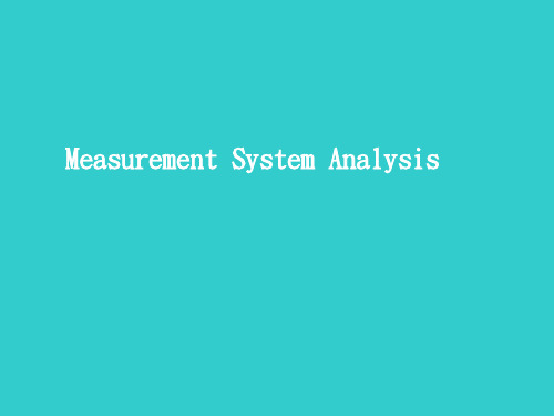 Measurement System Analysis测量系统分析(PPT 32)