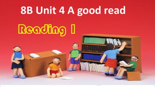 初中八年级英语下册good read Reading 1