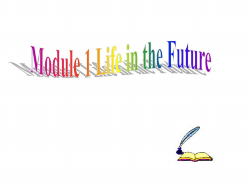 高一英语Life-in-the-Future课件3