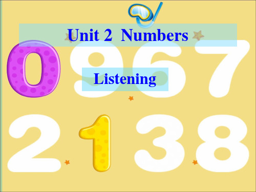 Unit 2  Numbers Listening 课件(共31张PPT)