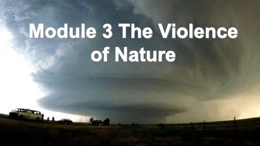 外研版高中英语必修三Module 3 The Violence of Nature Reading (共21张PPT)