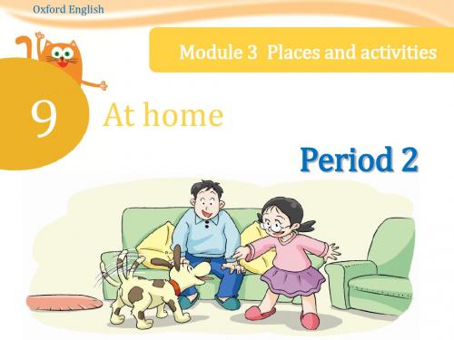 三年级上英语课件-Module 3 Unit9 At home Period 2_牛津上海版
