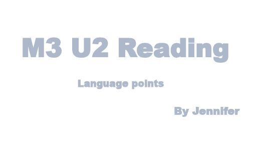 牛津译林高中英语 M3U2 Language points