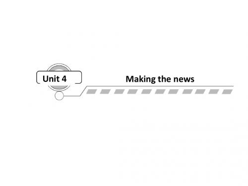 2018届一轮复习人教版必修五unit 4 Making the news复习课件(24张)