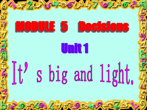 外研版(三起)五下英语M5U1It与amp;#39;sbigandlightPPT课件