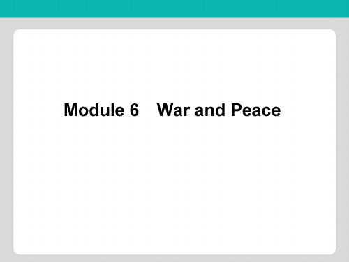 2020版高考英语总复习Module6WarandPeace课件外研版选修6