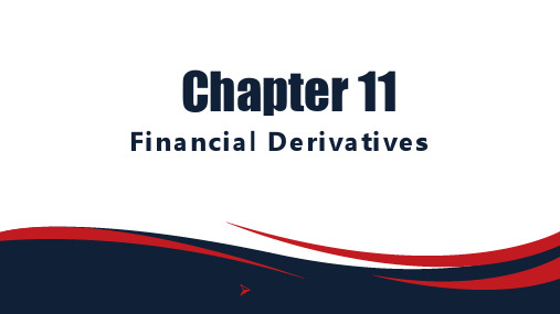 新编金融英语教程 Chapter11 Financial Derivatives