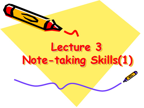 Lecture 3 Note-taking Skills(1-1)