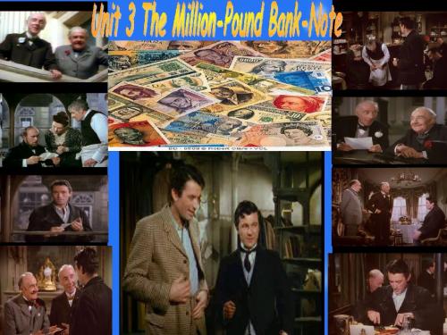 Book3 Unit3 The Million Pound Bank Note Warming up & Reading
