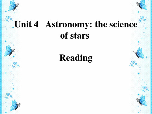 高中英语《Unit 4   Astronomy the science of stars》优质教学课件