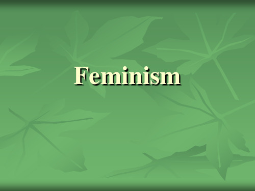 Feminism(女权主义课件)
