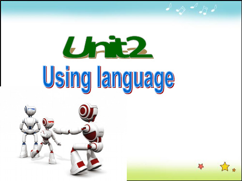 高中英语人教版选修7课件：Unit2 Period4 using language 