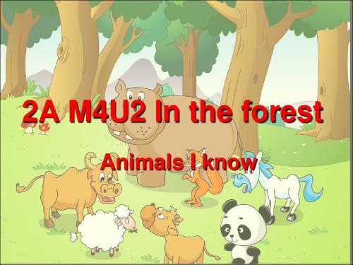 牛津深圳版英语二上《Unit 11 In the forest》课件1
