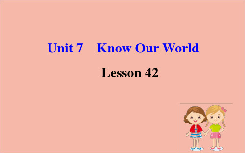 八年级英语下册Unit7KnowOurWorldLesson42NorthAmerica课件冀教版