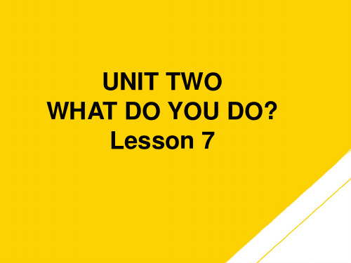 一级下册英语课件UNIT TWO WHAT DO YOU DO Lesson  北京课改版6