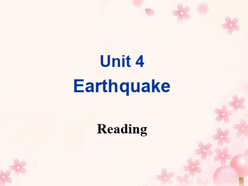 人教版高中英语必修一 Unit 4 Earthquakes  Reading   课件.(共25张PPT)