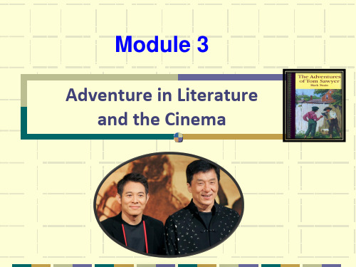 外研版必修五 Module3 Adventure in Literature and the Cinema introduction(共15张PPT)