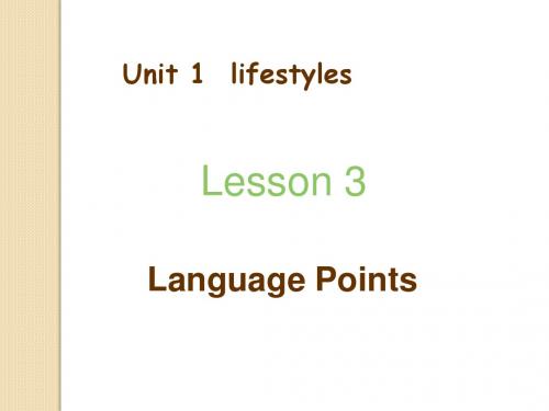 英语：unit1《lifestyles》-lesson3a-volunteer-teacher-language-points课件(北师大版必修1)