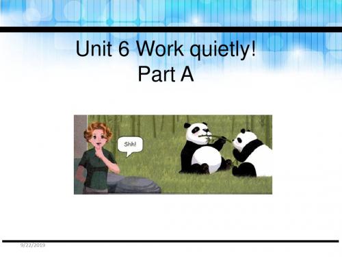 五年级下册英语课件-Unit 6 Work quietly! A_人教PEP(2014秋) (共26张PPT)