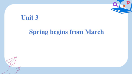 【精选】五年级英语下册unit3springbeginsfrommarchpartb课件2陕旅版
