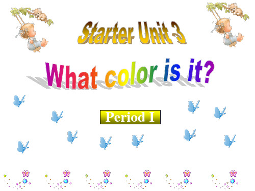 《What color is it》StarterUnit3教材课件PPT