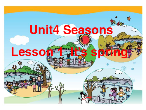 2020-2021学年鲁科版(五四学制)四年级上册英语Unit 4 Lesson 1 It’s spring公开课课件