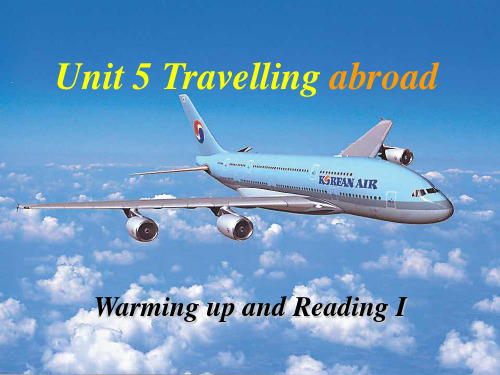 人教版英语选修7Unit5 Warming up and Reading I (共19张PPT)