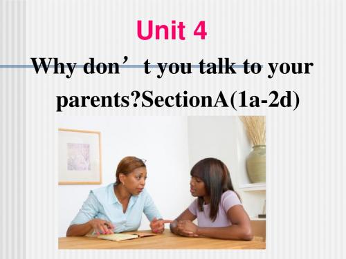 Unit-4-Why-don't-you-talk-to-your-parents-全单元课件