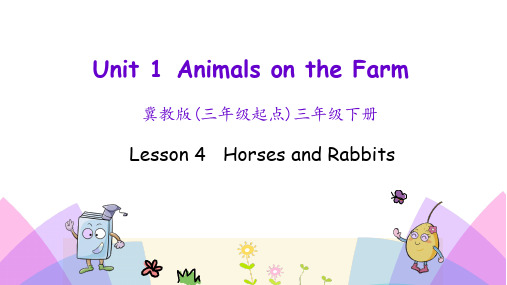 冀教版三年级英语下Lesson 4 Horses and rabbits课件