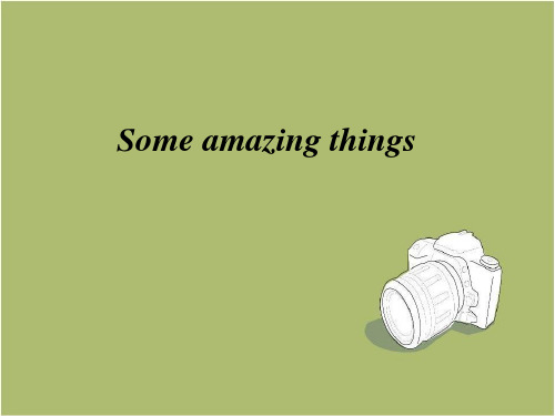 牛津译林版七年级下册Unit5 Amazing things Reading 1教学课件